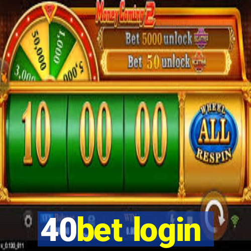 40bet login